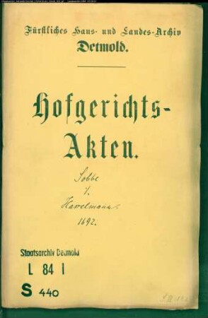 Sobbe, Witwe, Hauptmannin (Schattenberg) gegen Hasselmann bei Lage - Schuldforderung