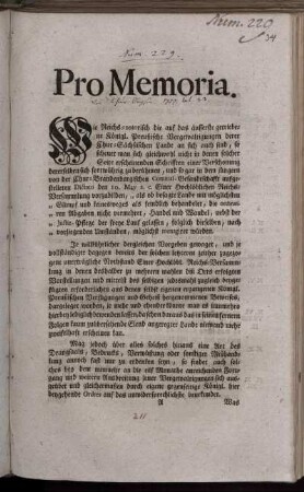 Pro Memoria : Wie Reichs-notorisch die auf das äusserste getriebene Königl. Preußische Vergewaltigungen derer Chur-Sächßischen Lande an sich auch sind ... : [Regenspurg den 23. Julii 1757.]
