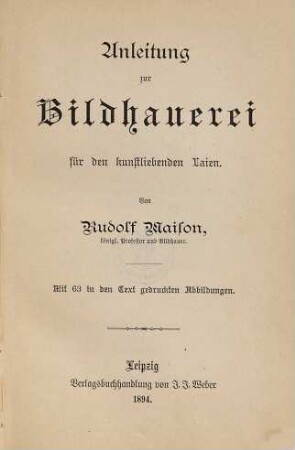 Anleitung zur Bildhauerei für den kunstliebenden Laien