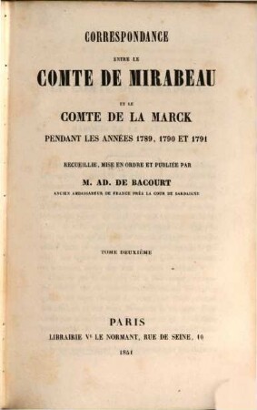 Correspondance entre le Comte de Mirabeau et le Comte de LaMarck, pendant les années 1789, 1790 et 1791. 2