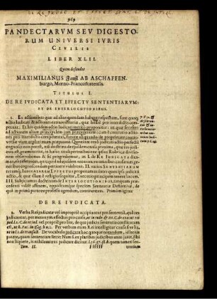 ... Liber XLII. ... Titulus I. De Re Iudicata Et Effectu Sententiarum: Et De Interlocutionibus