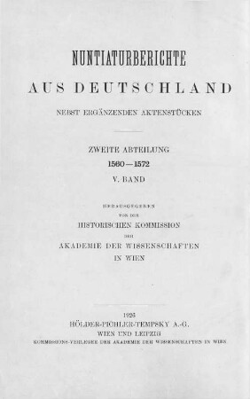 Nuntiaturberichte aus Deutschland : nebst ergänzenden Aktenstücken, 2. Abteilung. 1560-1572