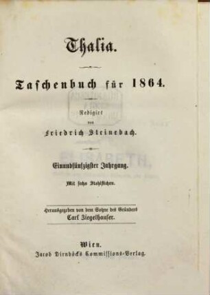 Thalia : Taschenbuch für d. Jahr .... 1864 = Jg. 51
