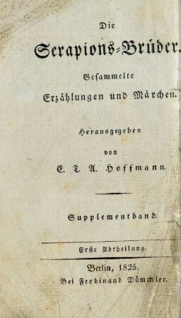 Suppl.-Bd., Abth. 1: Die Serapions-Brüder