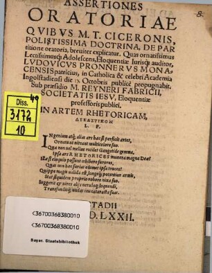 Assertiones Oratoriae, quibus M. T. Ciceronis, polistissima Doctrina de Partitione oratoria breviter explicatur