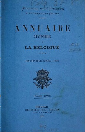 Annuaire statistique de la Belgique. 17, 17. 1886
