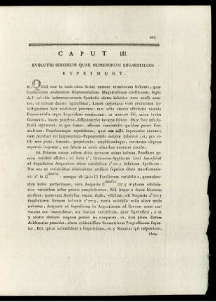 Caput III. Evolutio Serierum Quae Numerorum Logarithmus Exprimunt.