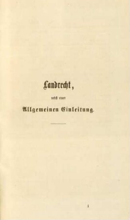 Landrecht, nebst einer Allgemeinen Einleitung