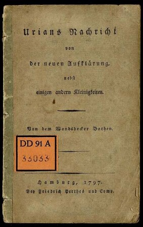 Urians Nachricht von der neuen Aufklärung, nebst einigen andern Kleinigkeiten