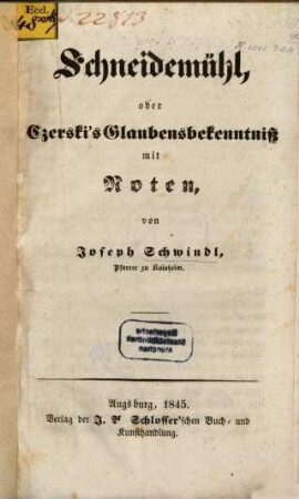 Schneidemühl, oder Czerski's Glaubensbekenntniß mit Noten