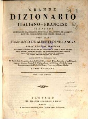 Grand dictionnaire françois-italien : composé sur les dictionnaires de l'Accadémie de France et de la crusca, enrichi de tous les termes tecniques des sciences et des arts, 2