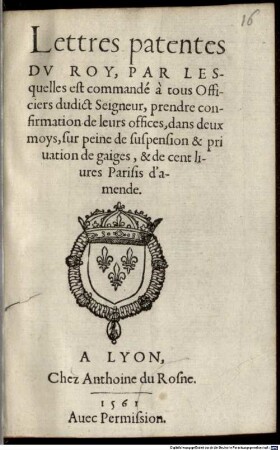 Lettres patentes du Roy par lesquelles est commandé à tous officiers prendre confirmation de leurs services