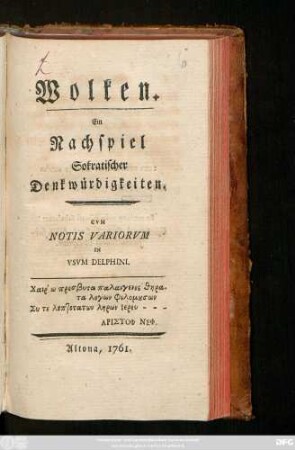 Wolken : Ein Nachspiel Sokratischer Denkwürdigkeiten ; Cvm Notis Variorvm In Vsvm Delphini