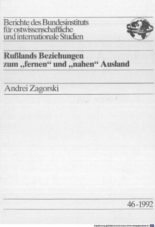 Rußlands Beziehungen zum "fernen" und "nahen" Ausland