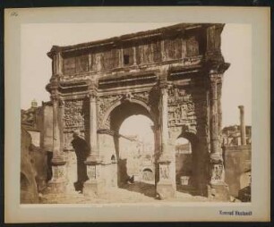 Triumphbogen des Septimius Severus (Arco di Settimio Severo), Rom: Ansicht