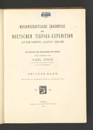 Bd. 3: Wissenschaftliche Ergebnisse der deutschen Tiefsee-Expedition auf dem Dampfer"Valdivia" 1898 - 1899