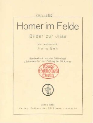 Homer im Felde : Bilder zur Ilias