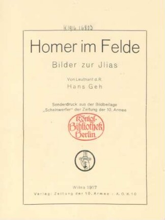 Homer im Felde : Bilder zur Ilias