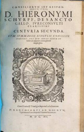 Consiliorum seu responsorum iuris Hieronymi Schurpf ... centuria ... : addita singulis consiliis themata et summaria, 2