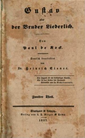Gustav oder der Bruder Liederlich, 2