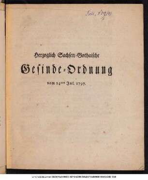 Herzoglich Sachsen-Gothaische Gesinde-Ordnung vom 24ten Jul. 1797