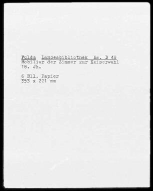 Mobiliar der Zimmer zur Kaiserwahl