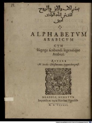 Alphabetum Arabicum : cum Isagoge scribendi legendique arabice