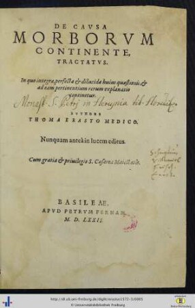 P. 3: De causa morborum continente, tractatus in quo integra, perfecta & dilucida huius questionis, & ad eam pertinentium rerum explanatio continetur : nunquam antea in lucem editus: Dispvtationvm De Medicina Nova Philippi Paracelsi