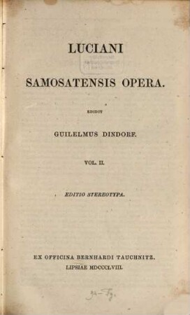 Luciani Samosatensis opera : ad optimorum librorum fidem accurate edita, 2