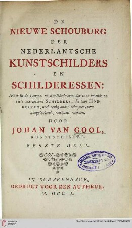 Band 1: De nieuwe Schouburg der Nederlantsche kunstschilders en schilderessen: waer in de ...