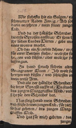Wie stehestu hie ein Galgen/ ein || schwartzer Raben Zweig