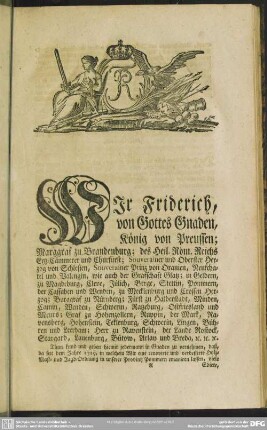 Wir Fridrich, von Gottes Gnaden, König von Preussen ...