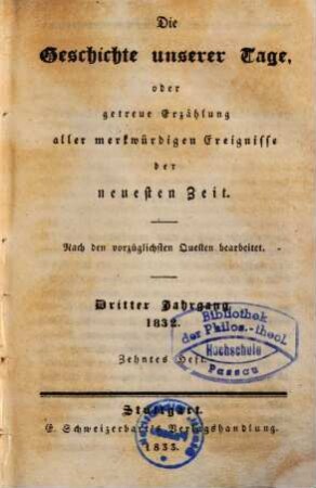 Die Geschichte unserer Tage. 9, Das Jahr 1832. Bd. 3
