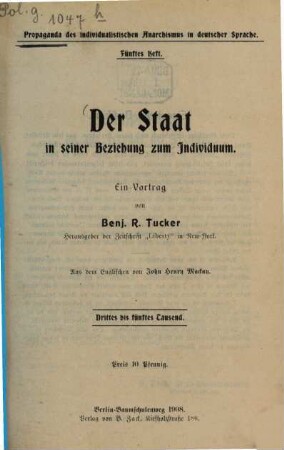 Der Staat in seiner Beziehung zum Individuum : ein Vortrag