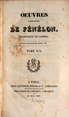 Oeuvres complètes de Fénélon, archévêque de Cambrai, 19. Littérature : Fables, dialogues des morts