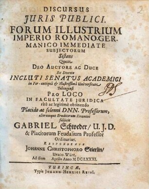 Discursus Juris Publici. Forum Illustrium Imperio Romano-Germanico Immediate Subjectorum Sistens