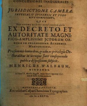 Conclusiones inaug. de iurisdictione Camerae imperialis Spirensis et foro eius competenti