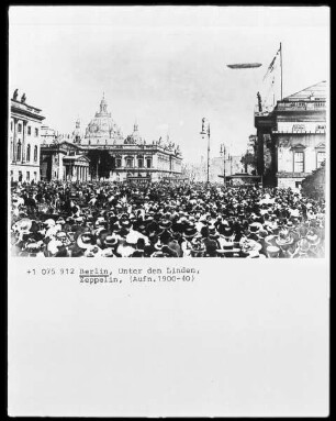 Berlin, Unter den Linden, Zeppelin