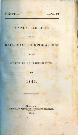 Annual reports of the Rail-Road Corporations in the State of Massachusetts. 1843
