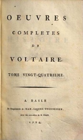 Oeuvres complètes de Voltaire. 24. Histoire de l'Empire de Russie sous Pierre le Grand. - 1785. - 435 S.