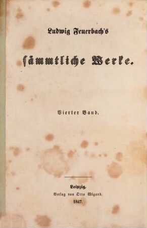 Ludwig Feuerbach's sämmtliche Werke, 4. Geschichte der neuern Philosophie von Bacon von Verulam bis Benedict Spinoza