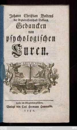 Johann Christian Boltens der Arzneiwissenschaft Doktors, Gedancken von psychologischen Curen