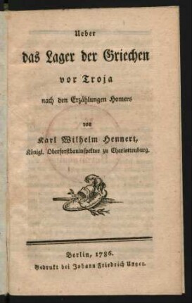 Ueber das Lager der Griechen vor Troja nach den Erzählungen Homers