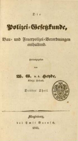 Theil 5: Bau- und Feuerpolizei-Verordnungen enthaltend