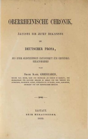Oberrheinische Chronik : älteste bis jetzt bekannte in deutscher Prosa