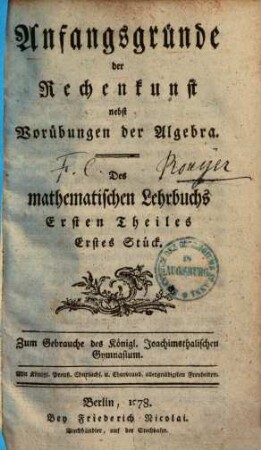 Anfangsgründe der Rechenkunst nebst Vorübungen der Algebra