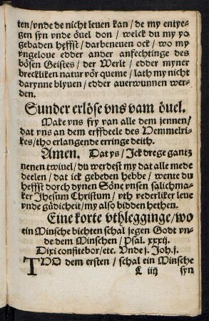 Ein korte uthlegginge/ wo ein Minsche bichten schal jegen Godt ...
