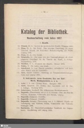Katalog der Bibliothek. Neubearbeitung vom Jahre 1907