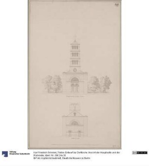 Flatow. Entwurf zur Dorfkirche. Ansicht der Hauptseite und der Rückseite