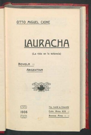 Lauracha : (la vida en la estancia) ; novela argentina